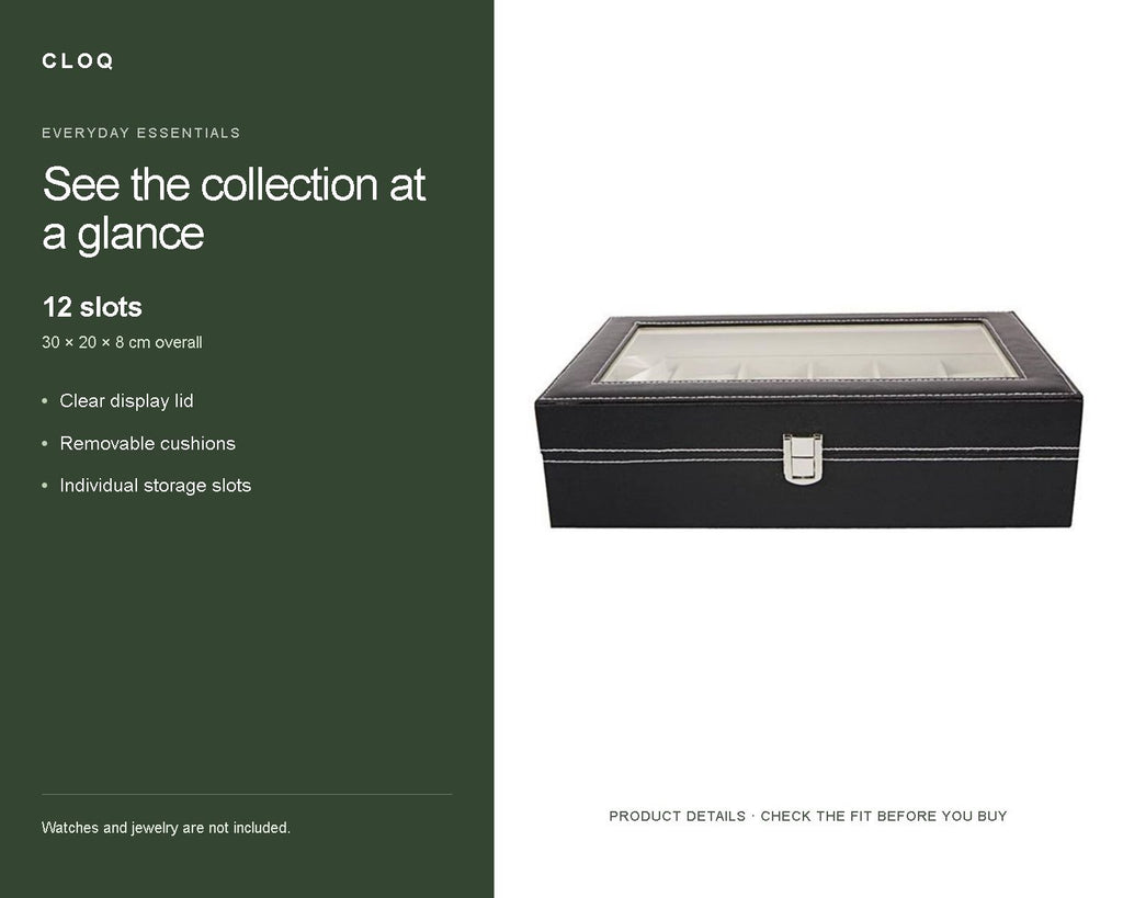 CLOQ product guide v2 — 12-Slot Watch Storage Box with Clear Display Lid and Removable Cushions, Black, 30 x 20 x 8 cm